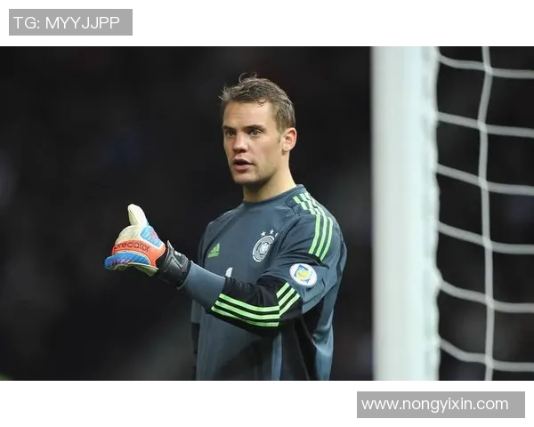 诺伊尔：从守门员到传奇，探寻他的足球之路与不屈精神